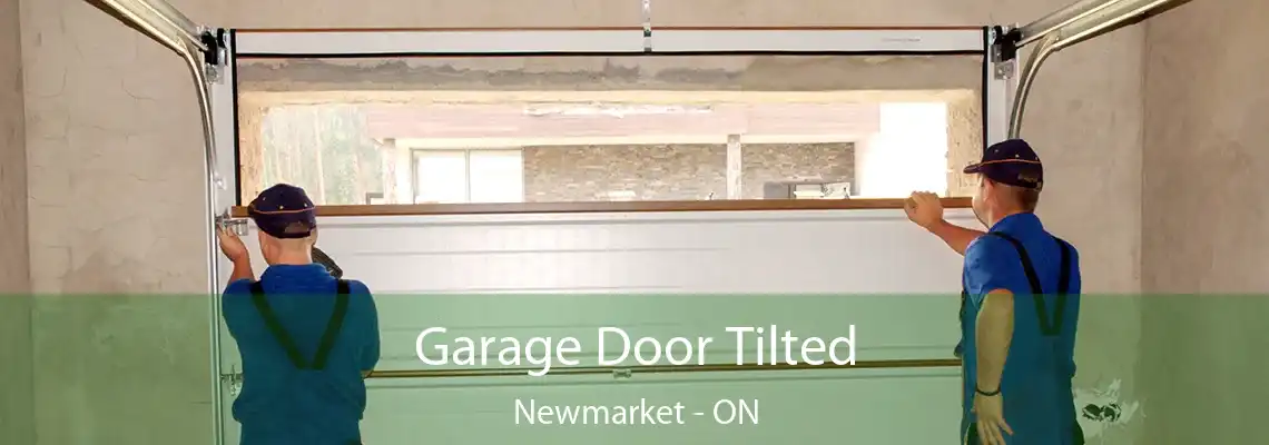 Garage Door Tilted Newmarket - ON